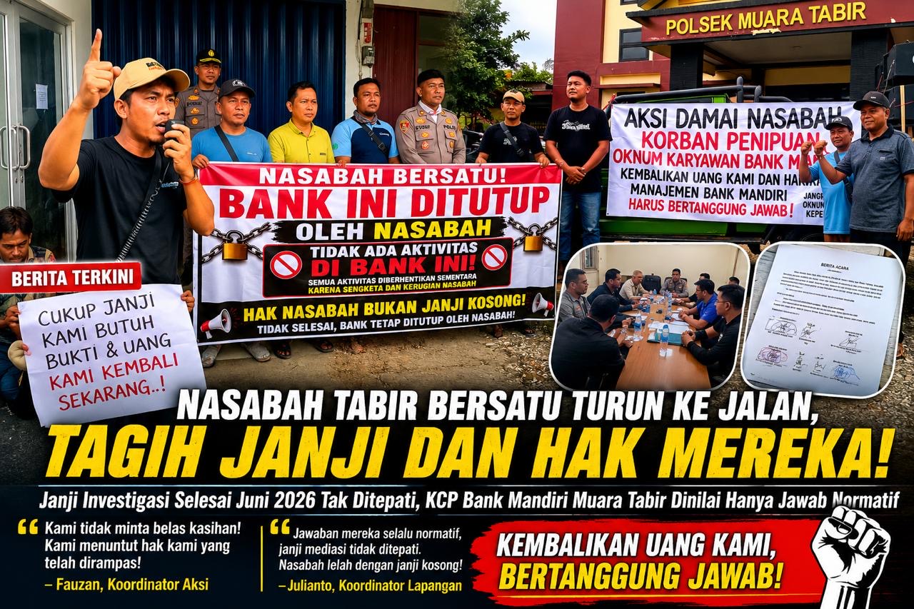 NASABAH TABIR BERSATU TAGIH JANJI, DESAK BANK MANDIRI SEGERA KEMBALIKAN KERUGIAN NASABAH