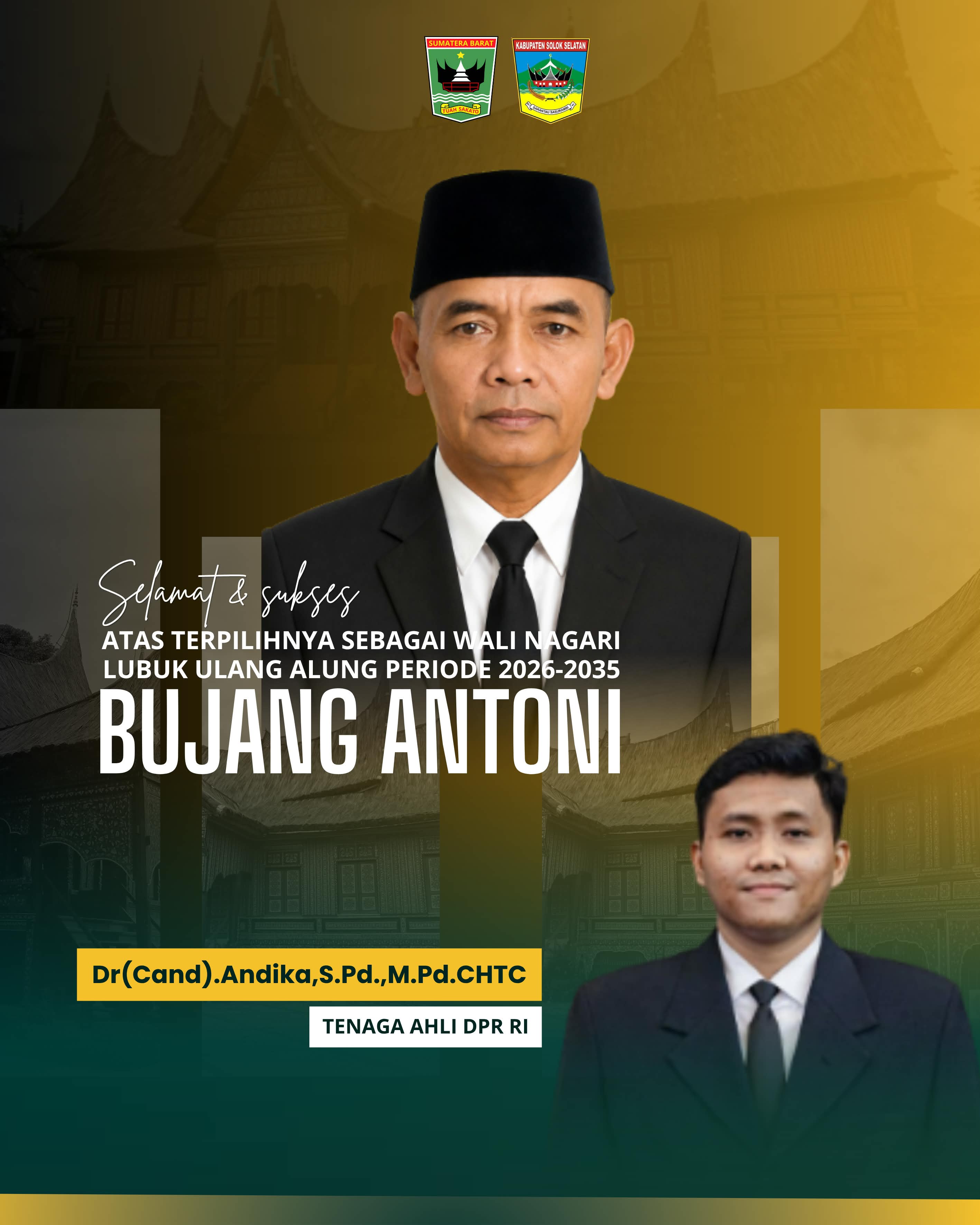 Bujang Antoni Resmi Terpilih Sebagai Wali Nagari Lubuk Ulang Alung 2026–2035, Ucapan Hangat Datang dari Putra Daerah yang Juga Tenaga Ahli DPR RI