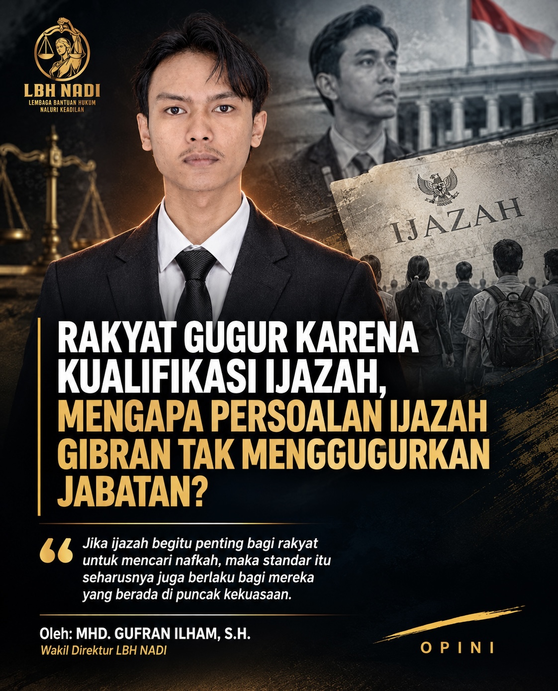 Rakyat Gugur Karena Kualifikasi Ijazah, Mengapa Persoalan Ijazah Gibran Tak Menggugurkan Jabatannya?