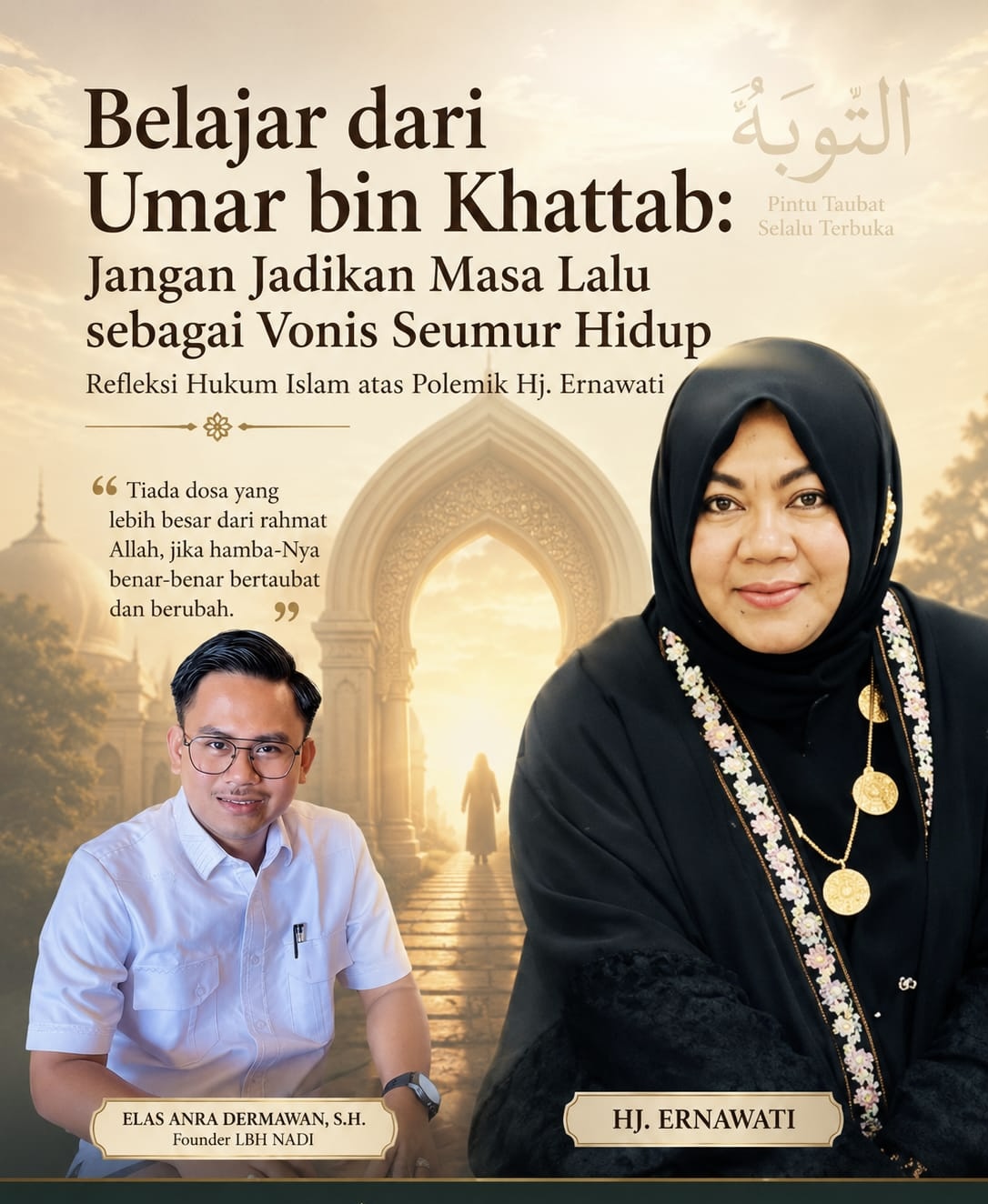 Belajar dari Umar bin Khattab: Jangan Jadikan Masa Lalu sebagai Vonis Seumur Hidup Refleksi Hukum Islam atas Polemik Hj. Ernawati